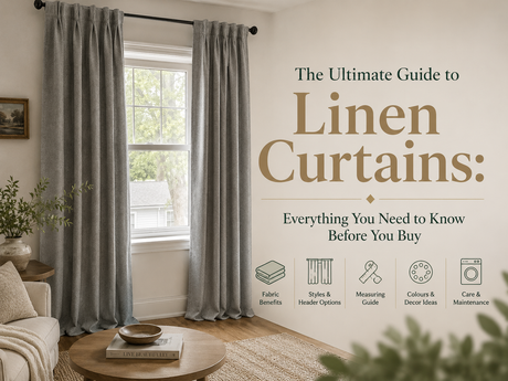 The Ultimate Guide to Linen Curtains: Everything You Need to Know Before You Buy